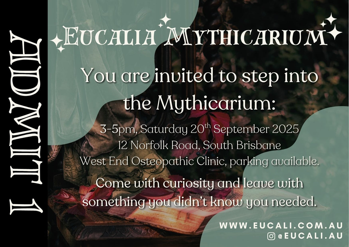 ADMIT 1: Eucalia Mythicarium, WEST END, 20/09/2025